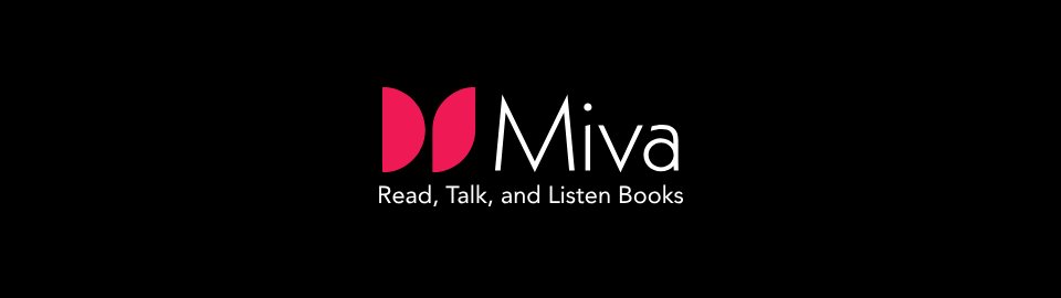 Mise à jour majeure des fonctionnalités vocales de Miva : Lisez, parlez et écoutez vos livres comme vous le souhaitez